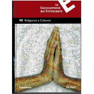 La Enciclopedia Del Estudiante (19). Religiones Y Culturas.
